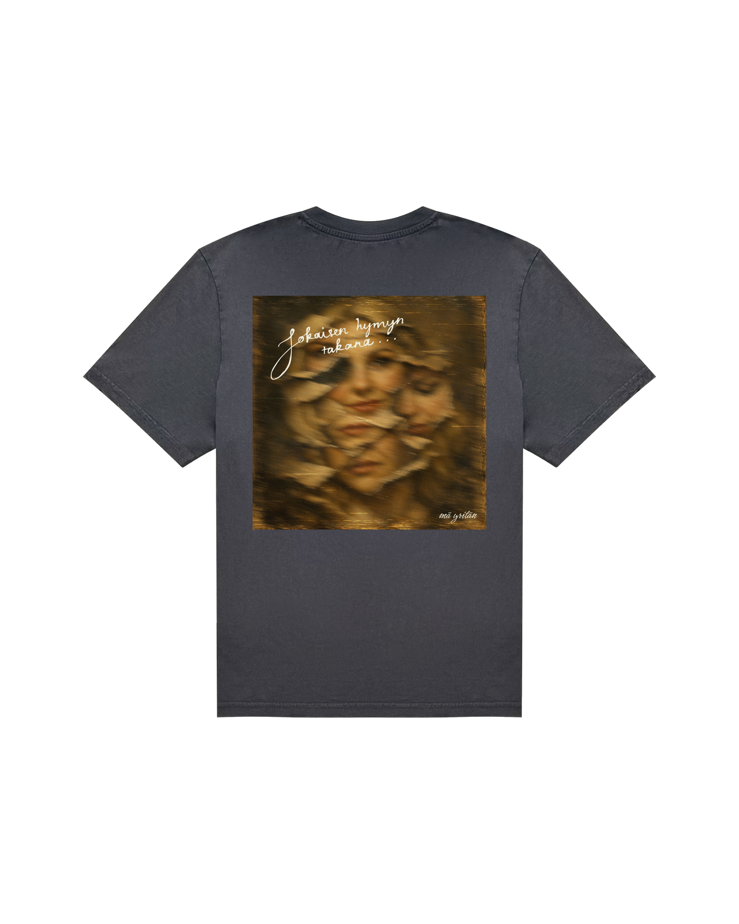 Jokaisen hymyn takana t-paita - washed harmaa